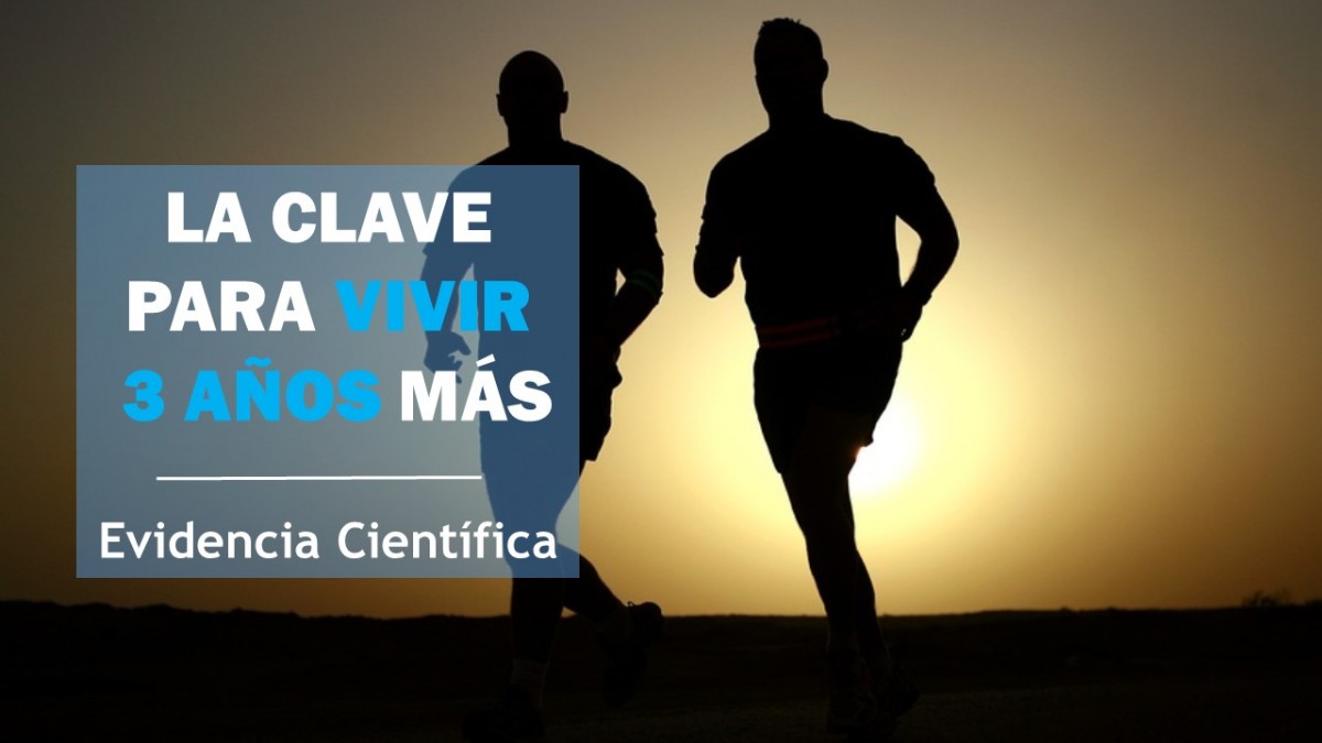 LA CLAVE PARA VIVIR 3 AÑOS MÁS