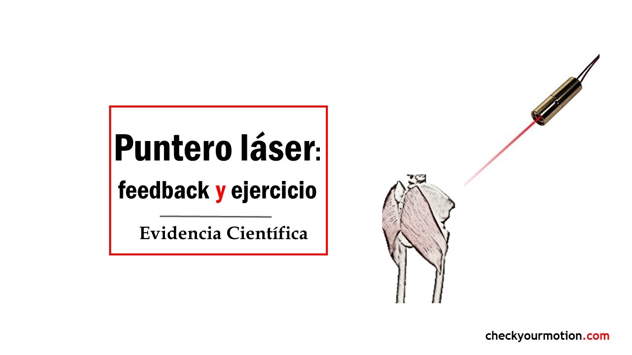 Puntero láser: feedback y ejercicio