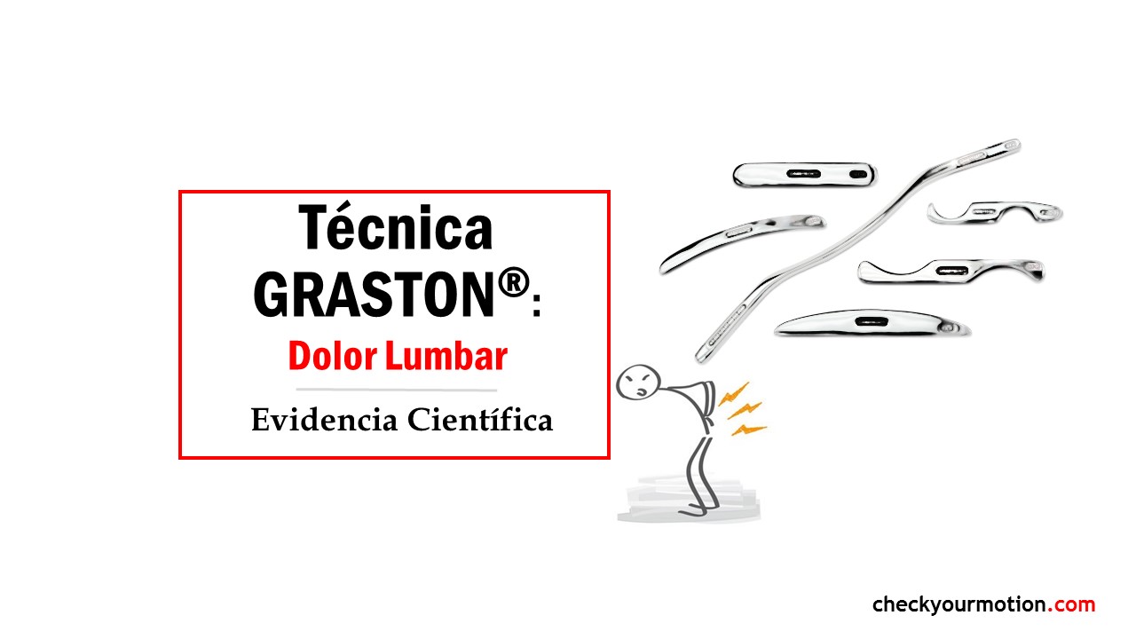 La técnica Graston y dolor lumbar
