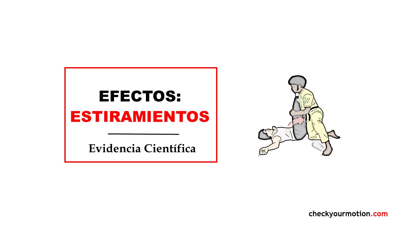 Efectos de los Estiramientos