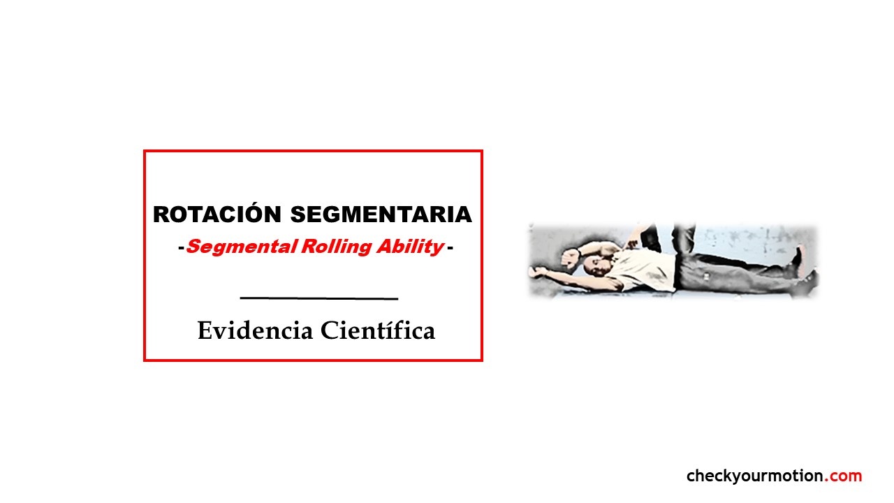 Formación para entrenadores y fisios: rotación segmentaria -Segmental Rolling Ability-