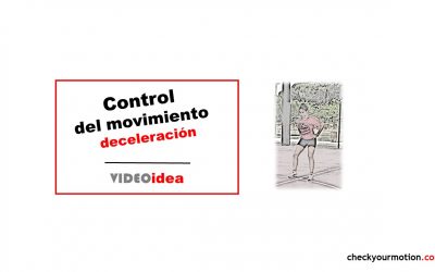 Control del movimiento: desaceleraciones
