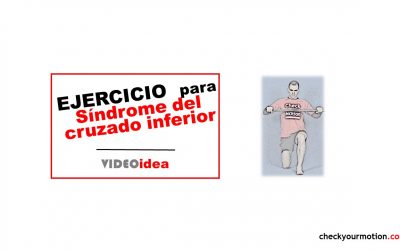 Ejercicio para el síndrome del cruzado inferior