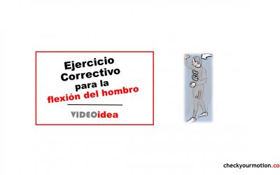 Ejercicio correctivo para la flexión del hombro