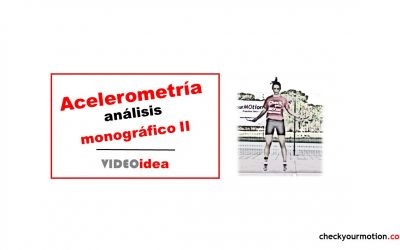 Análisis de movimientos con acelerómetros II