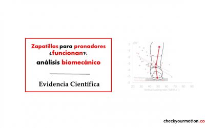 Zapatillas para pronadores ¿funcionan?: análisis biomecánico