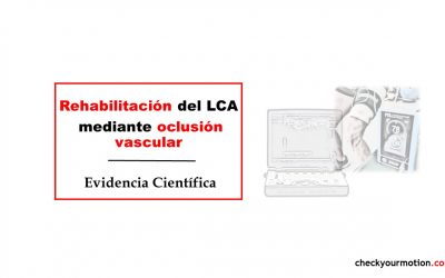 Rehabilitación del LCA mediante oclusión vascular