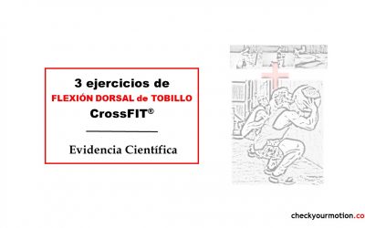 Eficacia de tres ejercicios para la flexión dorsal del tobillo y CrossFit®