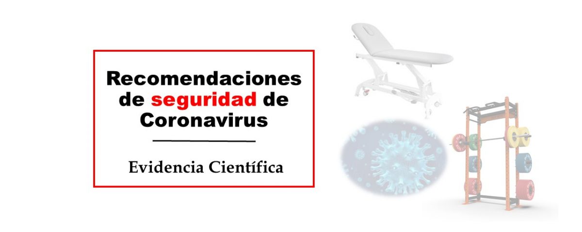 Recomendaciones científicas de seguridad contra Coronavirus