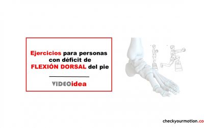 Ejercicios para personas con déficit de flexión dorsal pie