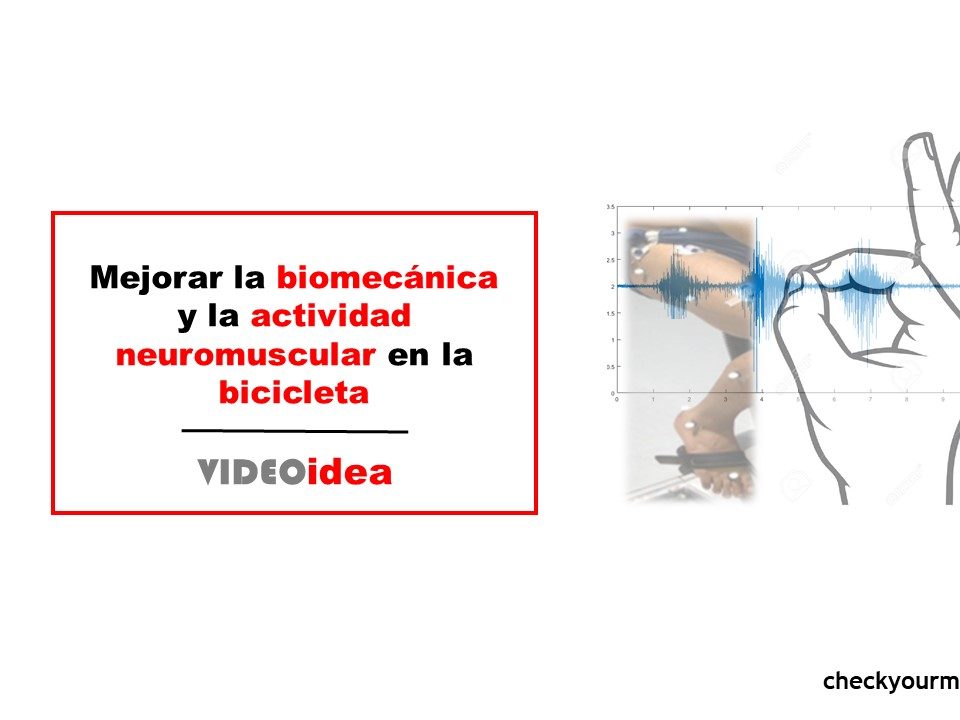 Mejorar la biomecánica y la actividad neuromuscular en la bicicleta